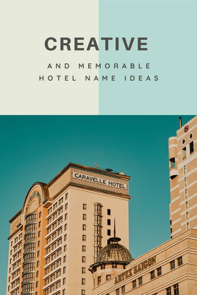 Top Hotel Names in the USA to Get Inspired by