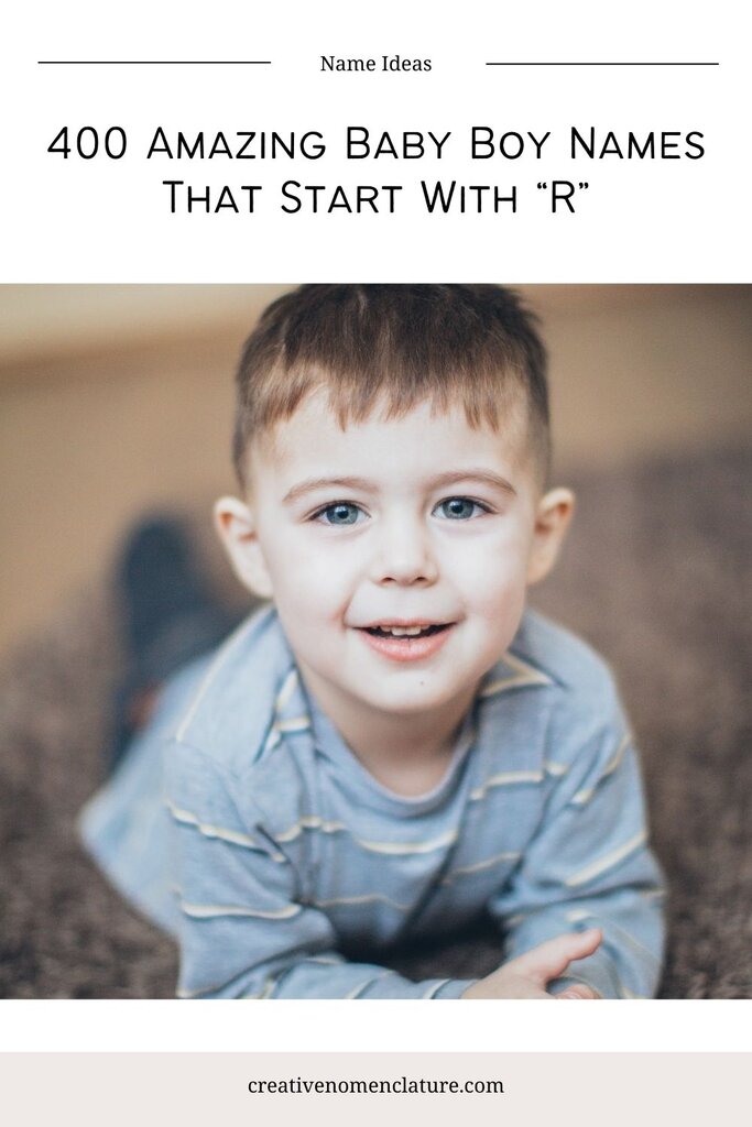 50 Amazing "R" Names For Your Baby Boy
