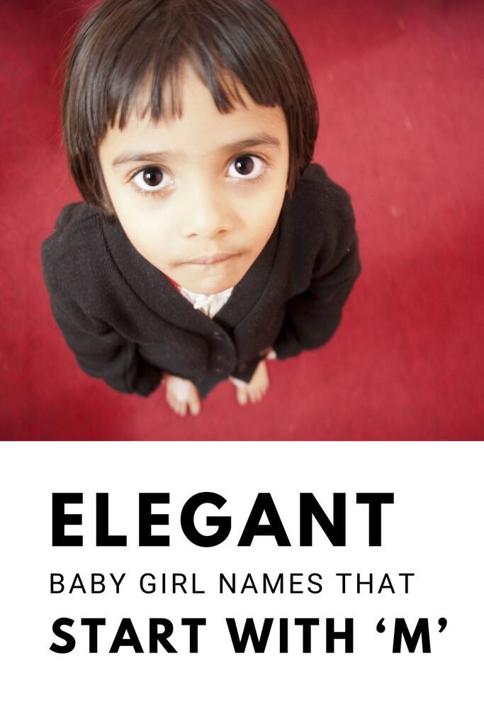 Top Elegant Baby Girl Names That Start With M