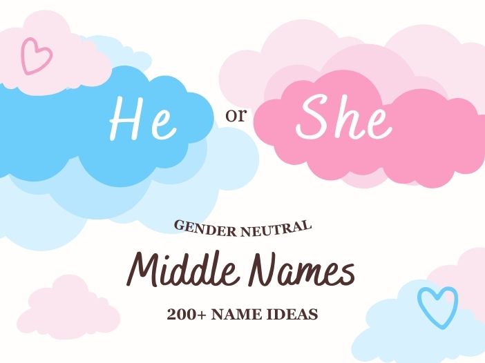 200+ Gender-Neutral Middle Names